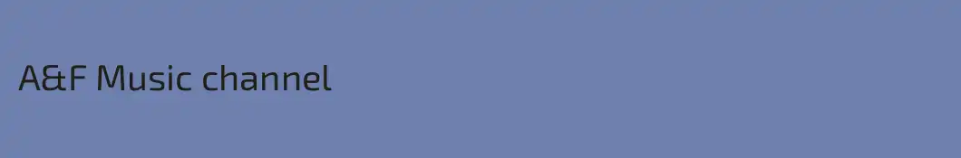 A&F Music channel
